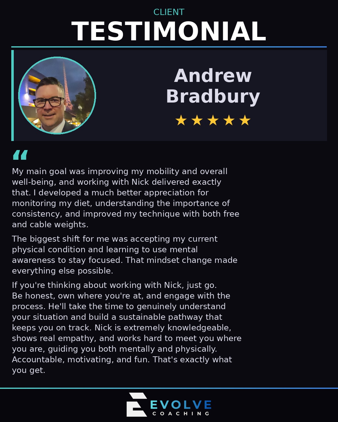 Andrew Bradbury, Evolve client testimonial