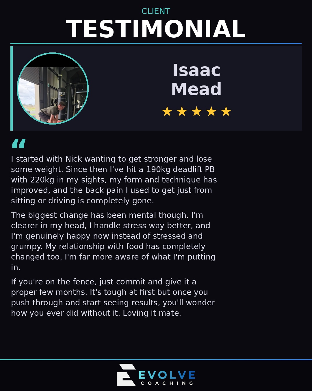 Isaac Mead, Evolve client testimonial